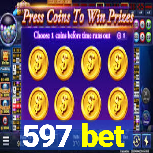 597 bet